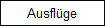 Ausfl�ge